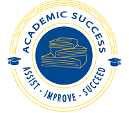 Academic Success. Assist, Improve, Succeed