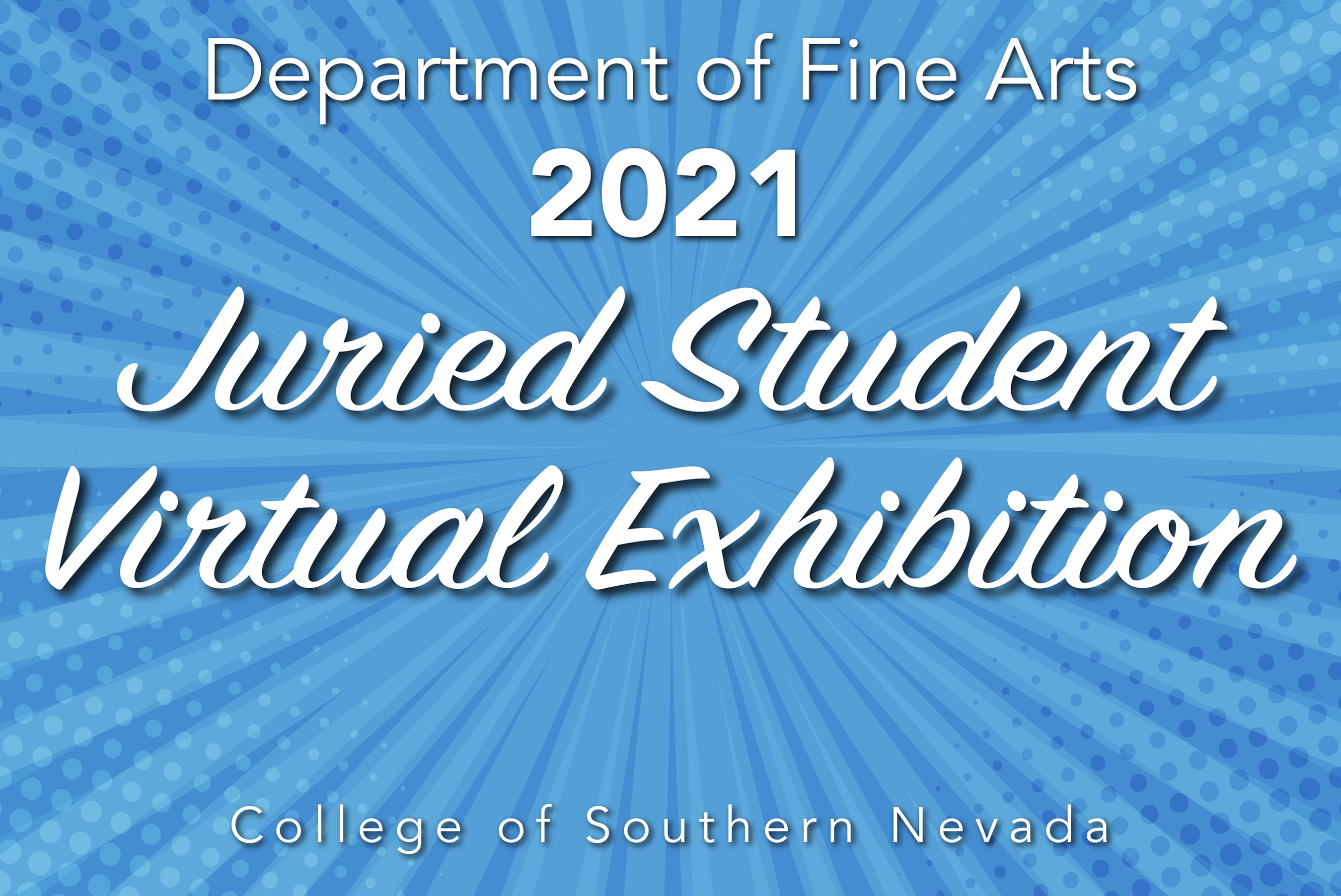 2021 Juried Student Virtual Exhibition